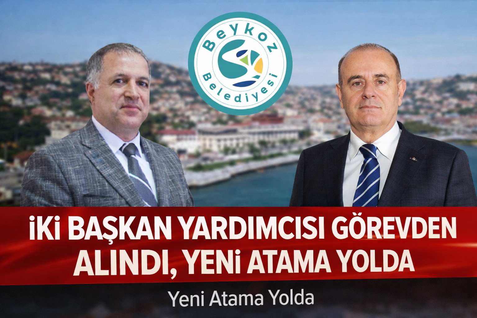 İki Başkan Yardımcısı Görevden Alındı, Yeni Atama Yolda