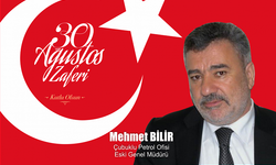 Mehmet Bilir'den Zafer Bayramı Mesajı