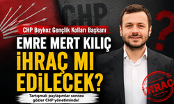 CHP Beykoz Gençlik Kolları Başkanı Emre Mert Kılıç İhraç mı Edilecek?