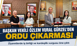 Başkan Vekili Özlem Vural Gürzel’den Ordu Çıkarması