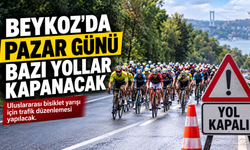 Beykoz’da Pazar Günü Bazı Yollar Kapanacak