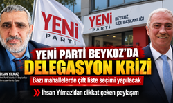 Yeni Parti Beykoz’da delegasyon krizi: Bazı mahallelerde çift liste seçimi yapılacak