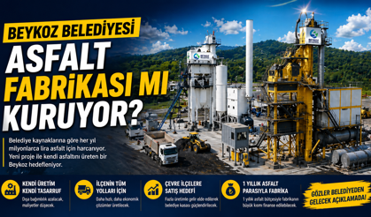 Beykoz Belediyesi Asfalt Fabrikası mı Kuruyor?