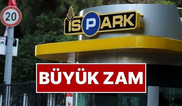 Beykoz’da İSPARK otopark ücretlerine yüzde 62,5'e varan oranlarda zam yapıldı