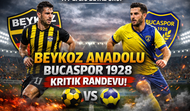 Beykoz Anadolu, Bucaspor 1928’i Konuk Ediyor