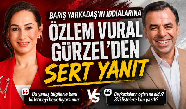 Barış Yarkadaş’ın İddialarına Özlem Vural Gürzel’den Sert Yanıt