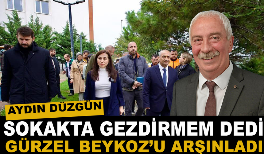 CHP’li Düzgün “Sokakta Yürütmem” Dedi, Gürzel Beykoz’u Arşınladı