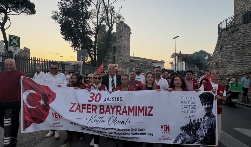 Yeni Parti’den Beykoz’da 30 Ağustos yürüyüşü