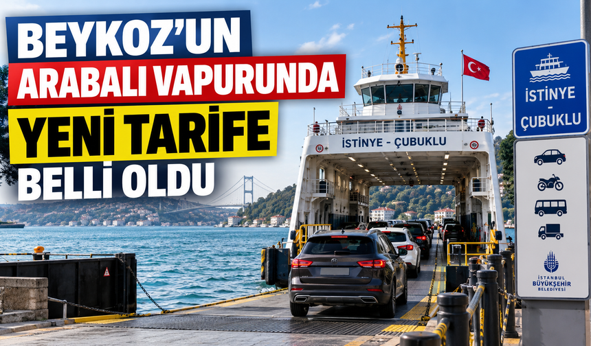 Beykoz’un arabalı vapurunda yeni tarife belli oldu