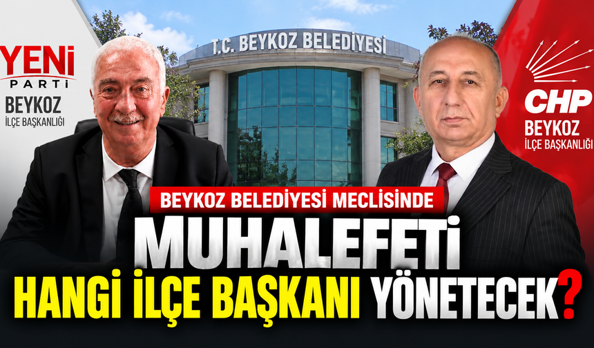 Beykoz Belediyesi’nde YENİ Parti Meclis Üyesiz Kaldı